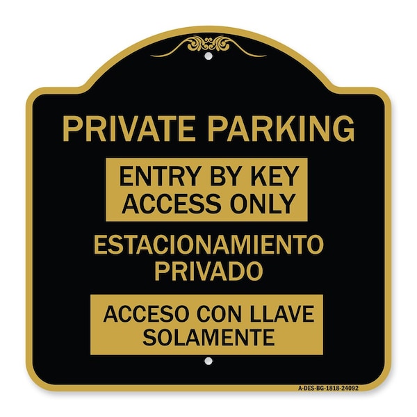 Entry by Key Access Estacionamiento Privado Acceso Con Llave Solamente Alum, 18" H, BG-1818-24092